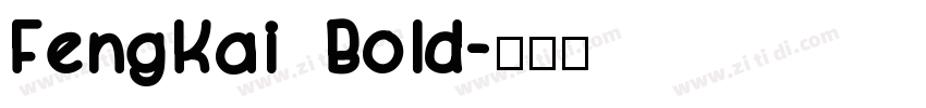 FengKai Bold字体转换